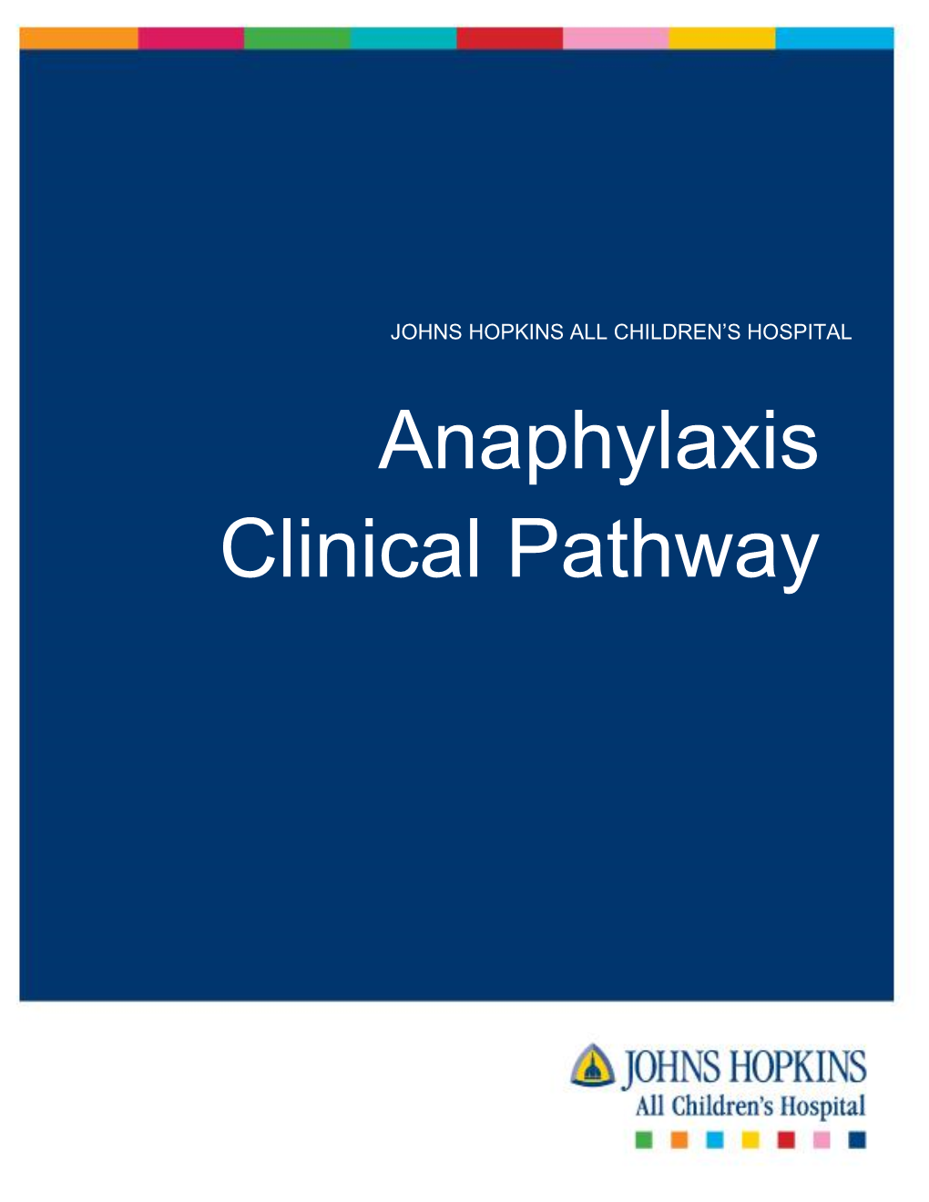 Anaphylaxis Clinical Pathway
