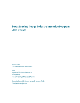 Texas Moving Image Industry Incentive Program 2014 Update