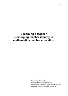 Emerging Teacher Identity in Mathematics Teacher Education