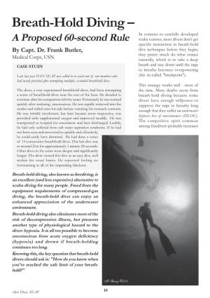 Breath-Hold Diving – in Contrast to Carefully Developed a Proposed 60-Second Rule Scuba Courses, Most Divers Don't Get Specific Instruction in Breath-Hold by Capt