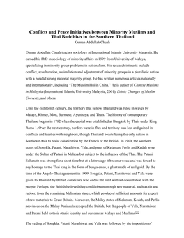 Conflicts and Peace Initiatives Between Minority Muslims and Thai Buddhists in the Southern Thailand Osman Abdullah Chuah