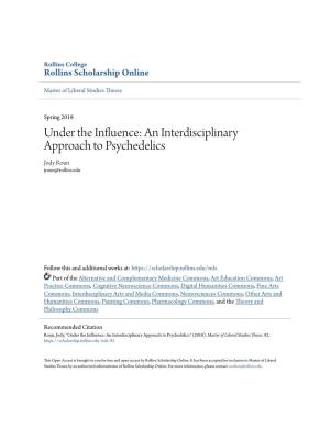 An Interdisciplinary Approach to Psychedelics Jody Roun Jroun@Rollins.Edu