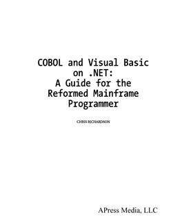 COBOL and Visual Basic on .NET: a Guide for the Reformed Mainframe Programmer