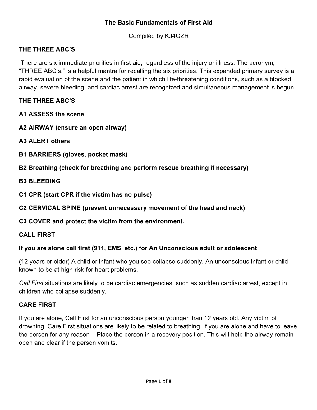 The Basic Fundamentals of First Aid Compiled by KJ4GZR the THREE ABC's