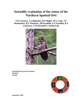 Scientific Evaluation of the Status of the Northern Spotted Owl