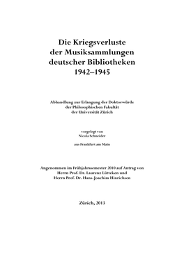 Die Kriegsverluste Der Musiksammlungen Deutscher Bibliotheken 1942–1945