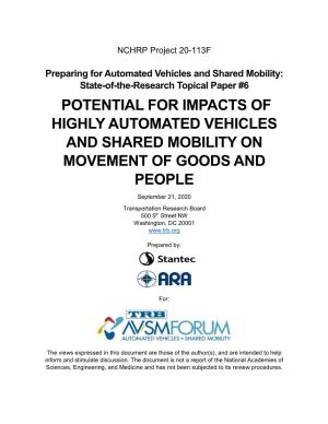 Potential for Impacts of Highly Automated Vehicles and Shared