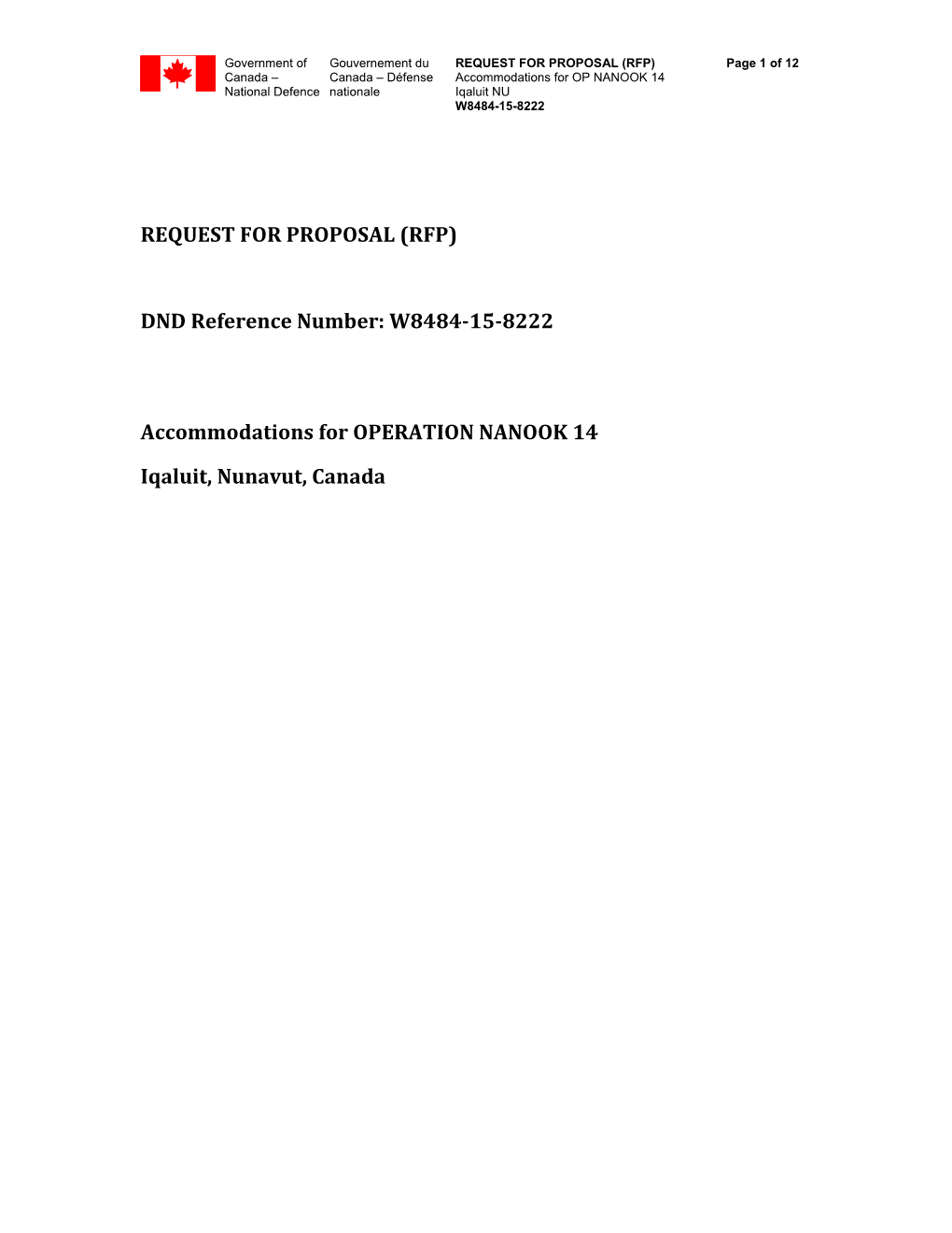 RFP) Page 1 of 12 Canada – Canada – Défense Accommodations for OP NANOOK 14 National Defence Nationale Iqaluit NU W8484-15-8222