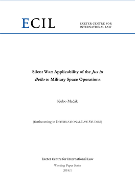 Silent War: Applicability of the Jus In