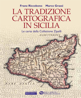 La Tradizione Cartografica in Sicilia 318 Portolani