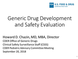 Generic Drug Development and Safety Evaluation