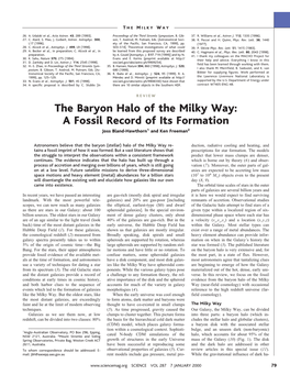 The Baryon Halo of the Milky Way: a Fossil Record of Its Formation Joss Bland-Hawthorn1 and Ken Freeman2