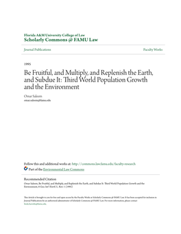 Be Fruitful, and Multiply, and Replenish the Earth, and Subdue It: Third World Population Growth and the Environment Omar Saleem Omar.Saleem@Famu.Edu