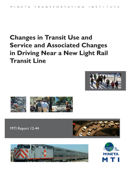 Changes in Transit Use and Service and Associated Changes in Driving Near a New Light Rail Transit Line