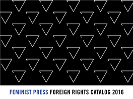 Feminist Press Foreign Rights Catalog 2016 Categories Title Index Author Index