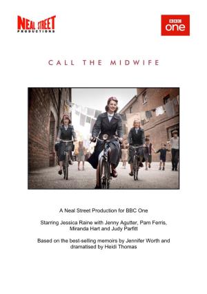 Call the Midwife Is a Moving and Intimate Insight Into the Colourful World of Midwifery and Family Life in 1950’S East London