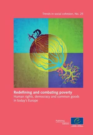Redefining and Combating Poverty