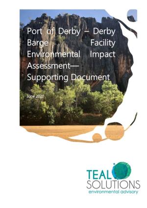 Derby Barge Facility Environmental Impact Assessment— Supporting Document