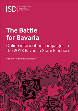 The Battle for Bavaria Online Information Campaigns in the 2018 Bavarian State Election