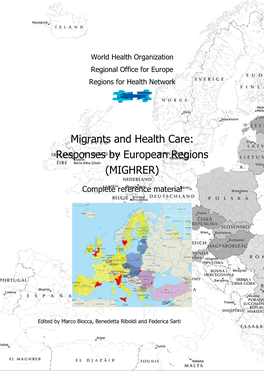 Migrants and Health Care: Responses by European Regions (MIGHRER)