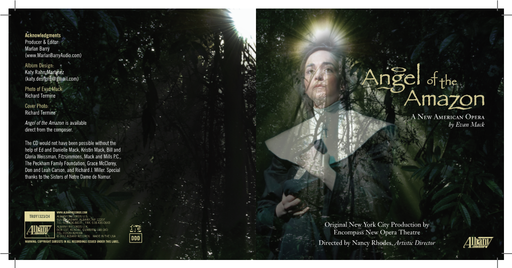 A New American Opera Angel of the Amazon Is Available by Evan Mack Direct from the Composer