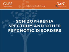 Schizophrenia Spectrum and Other Psychotic Disorders