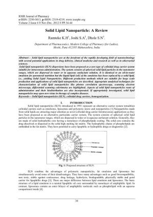 Solid Lipid Nanoparticle: a Review Ramteke K.H1, Joshi S.A2, Dhole S.N3