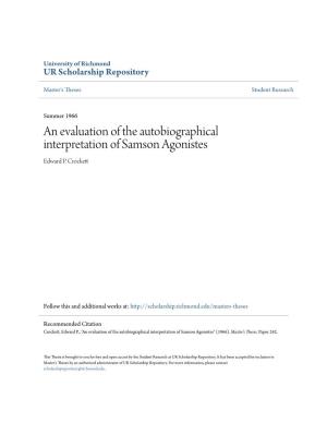 An Evaluation of the Autobiographical Interpretation of Samson Agonistes Edward P