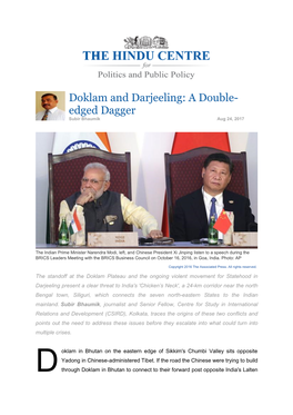 Doklam and Darjeeling: a Double- Edged Dagger Subir Bhaumik Aug 24, 2017