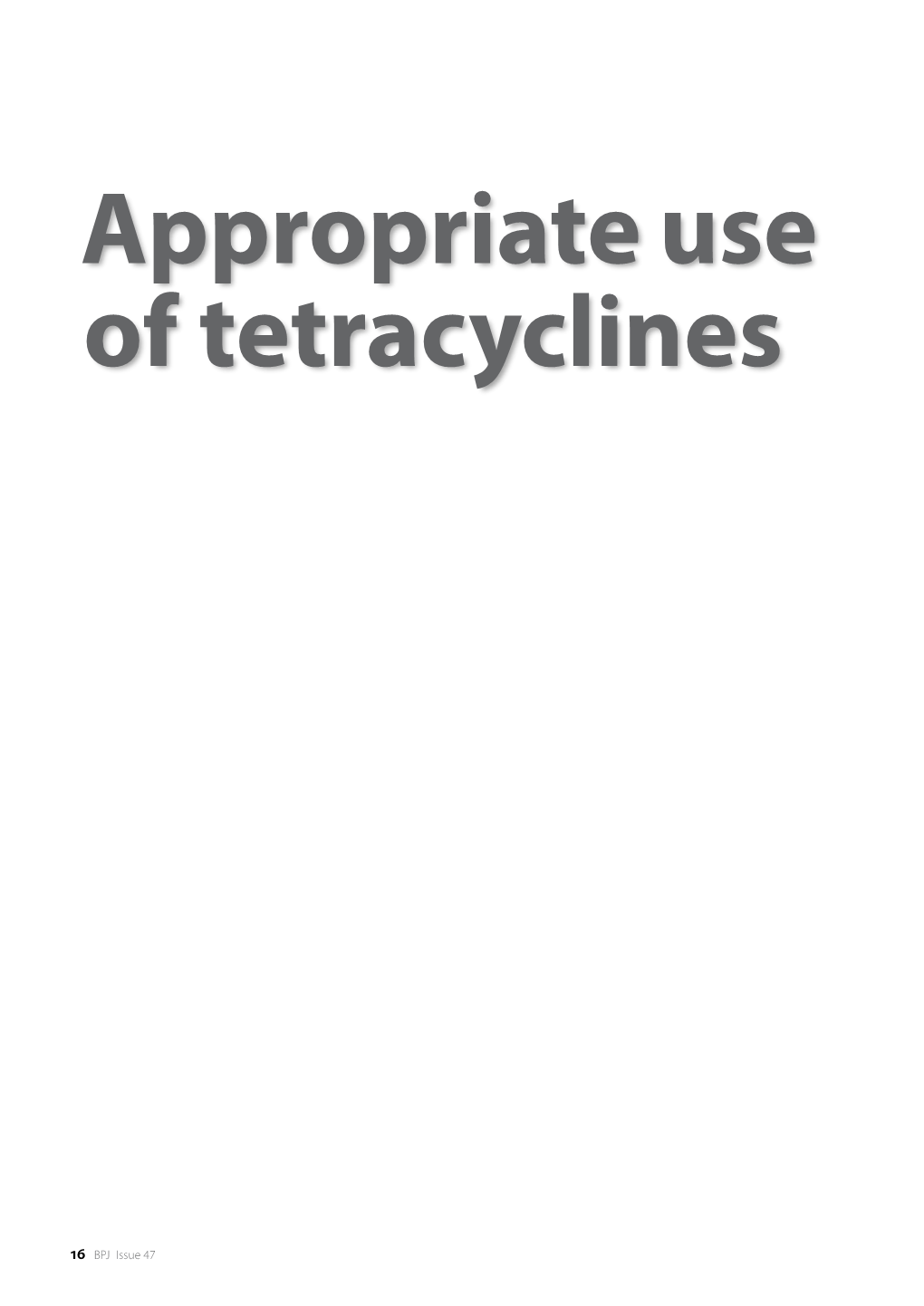 Appropriate Use of Tetracyclines