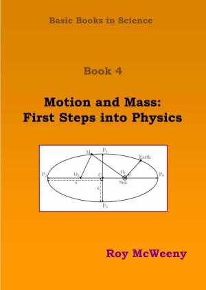 Motion and Mass: First Steps Into Physics