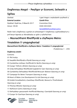 Masnachfraint Rheilffyrdd a Chyflwyno Metro: Ymatebion I'r Ymgynghoriad Agenda Supplement for Pwyllgor Yr Econ
