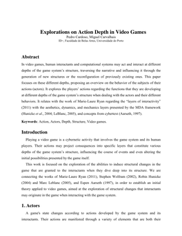 Explorations on Action Depth in Video Games Pedro Cardoso, Miguel Carvalhais ID+, Faculdade De Belas Artes, Universidade Do Porto