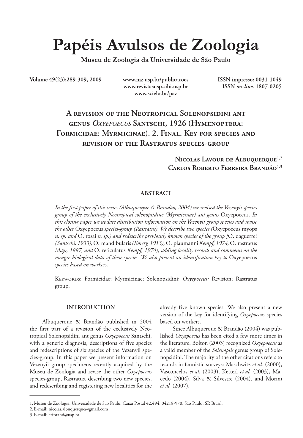 A Revision of the Neotropical Solenopsidini Ant Genus Oxyepoecus Santschi, 1926 (Hymenoptera: Formicidae: Myrmicinae). 2. Final