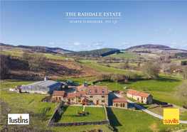 THE RAISDALE ESTATE North Yorkshire, Ts9 7Jf