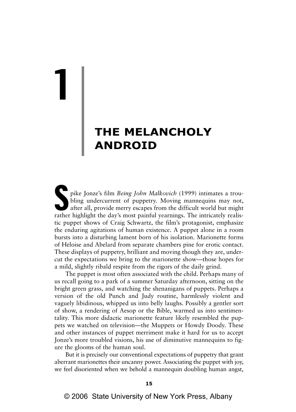 The Melancholy Android