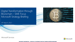 Digital Transformation Through Blockchain – SME Focus Microsoft Strategy Briefing