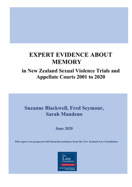 Expert Evidence About Memory in New Zealand Sexual Violence Trials and Appellate Courts 2001 to 2020