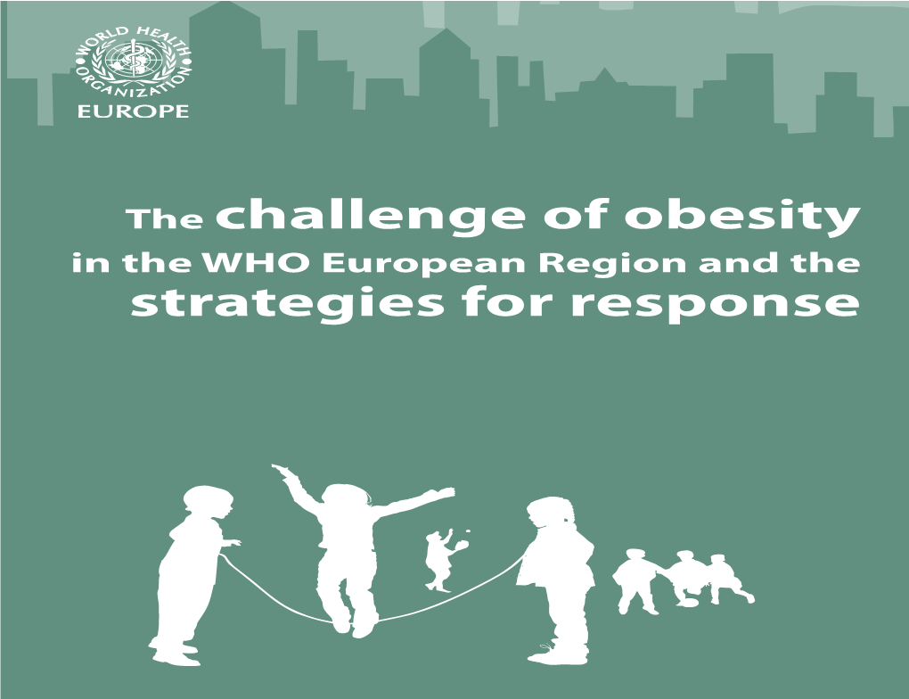 The Challenge of Obesity Strategies for Response