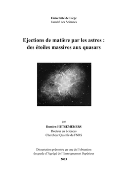 Ejections De Mati`Ere Par Les Astres : Des Étoiles Massives Aux Quasars