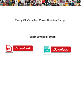 Treaty of Versailles Peace Keeping Europe