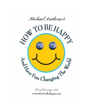 How to Be Happy and Have Fun Changing the World ☺ by Michael Anthony