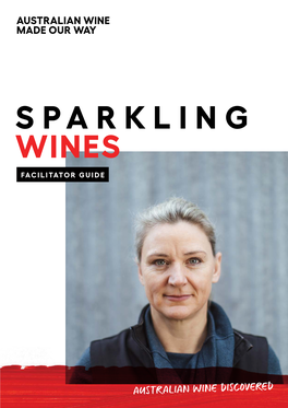 Sparkling Wines Facilitator Guide Australian Wine Discovered Education Program