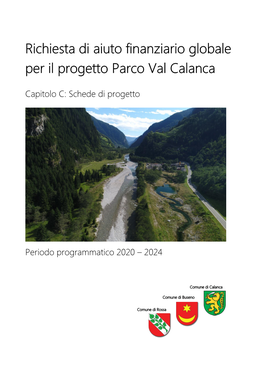 Richiesta Di Aiuto Finanziario Globale Per Il Progetto Parco Val Calanca