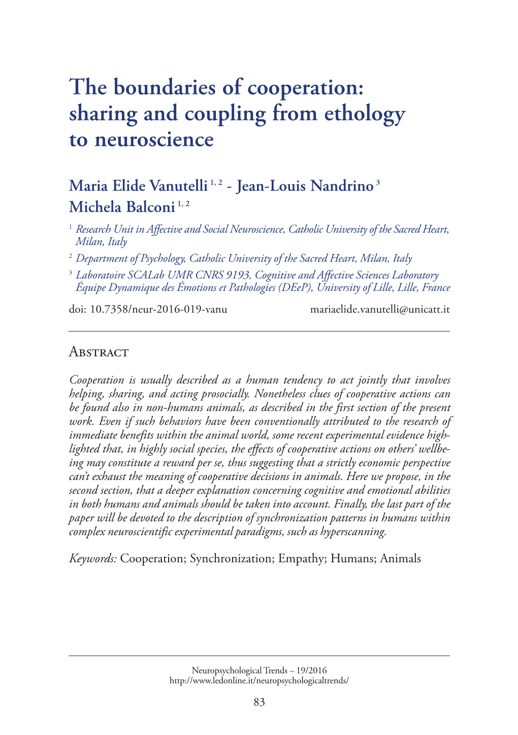 The Boundaries of Cooperation: Sharing and Coupling from Ethology to Neuroscience