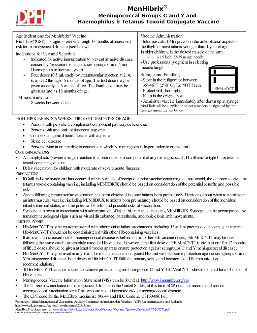 Menhibrix® Meningococcal Groups C and Y and Haemophilus B Tetanus Toxoid Conjugate Vaccine