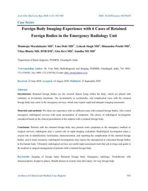 Foreign Body Imaging-Experience with 6 Cases of Retained Foreign Bodies in the Emergency