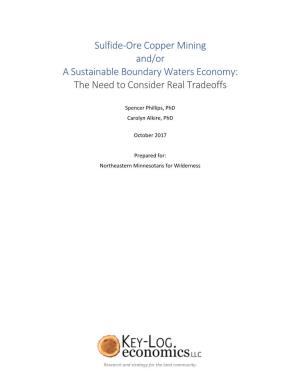 Sulfide-Ore Copper Mining And/Or a Sustainable Boundary Waters Economy: the Need to Consider Real Tradeoffs