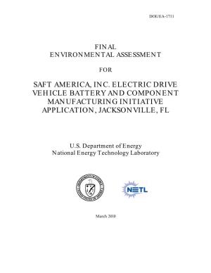 Saft America, Inc. Electric Drive Vehicle Battery and Component Manufacturing Initiative Application, Jacksonville, Fl