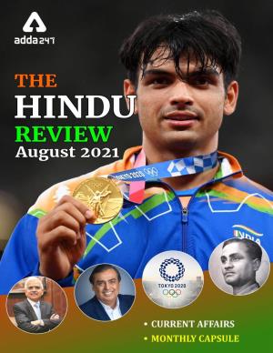 The Monthly Hindu Review | Current Affairs | August 2021 1 Www